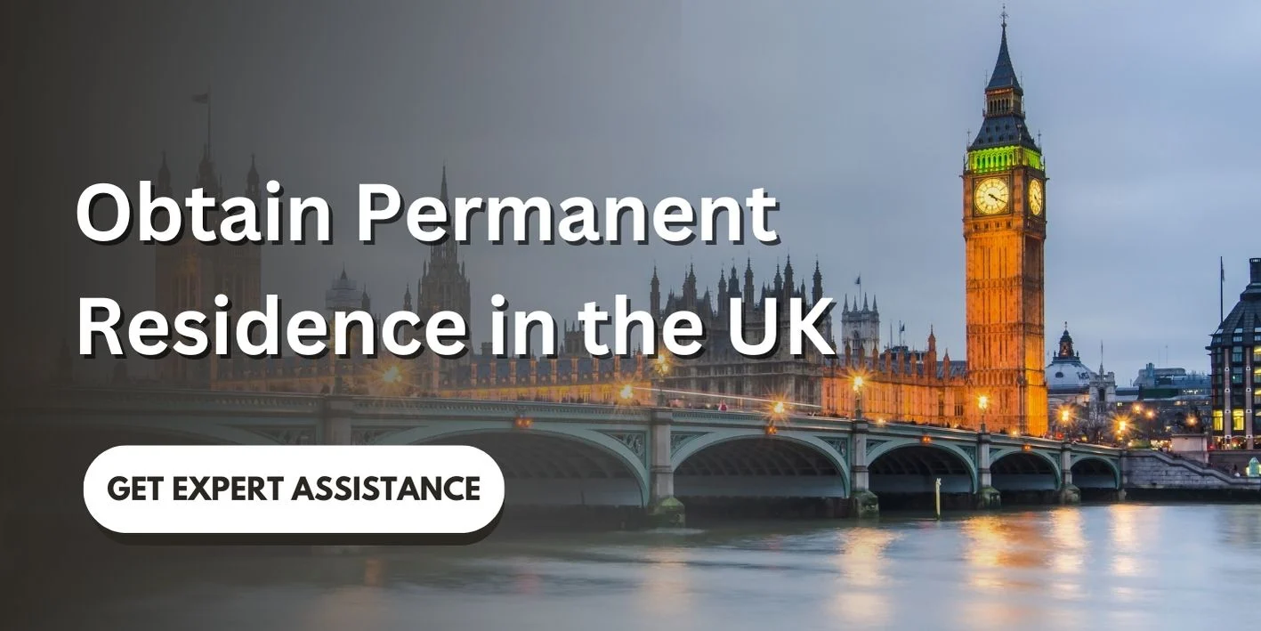 Obtain Permanent Residence in the UK